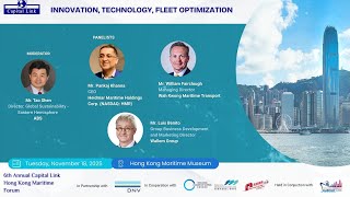 2025 6th Annual Capital Link Hong Kong Maritime Forum | Innovation, Technology, Fleet Optimization