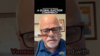 A GLOBAL ELECTION CONSPIRACY