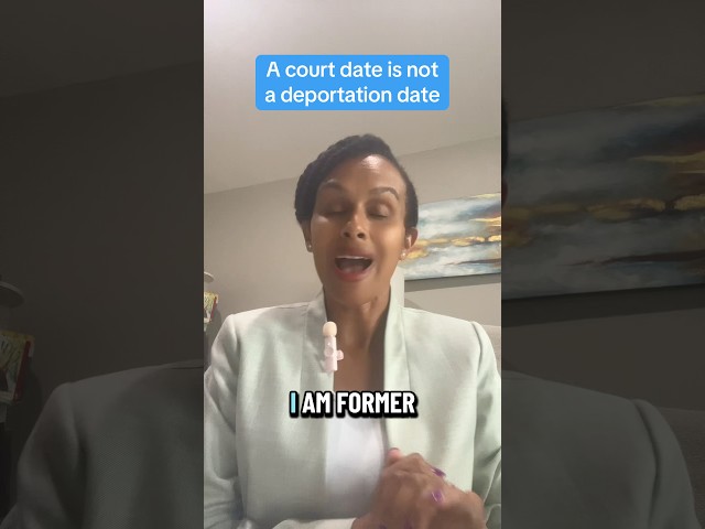 A court date is not a deportation date