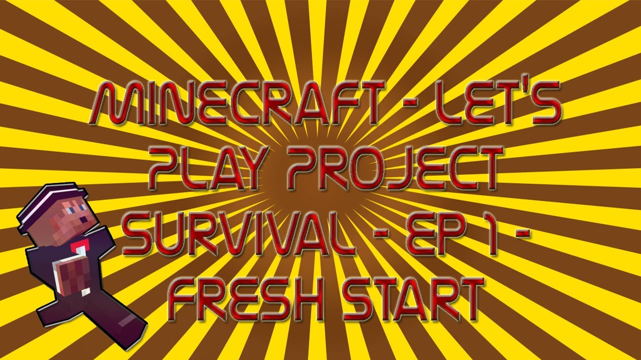 Minecraft - Let's Play Project Survival - Ep 1 - Fresh Start - YouTube