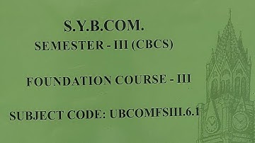 #Lec 3 Foundation Course SyBcom Sem 3 Mumbai University Idol 2025 Important Questions SRK ARK SIR.