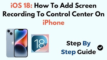 iOS 18: How To Add Screen Recording To Control Center On iPhone