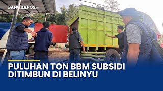 Breaking News: Dozens of Tons of Subsidized Fuel Stockpiled in Belinyu, Modified Trucks Also Conf...