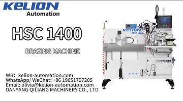 HSC1400 CNC AUTOMATIC BRAZING MACHINE WITH WIRE&STRAP SOLDER