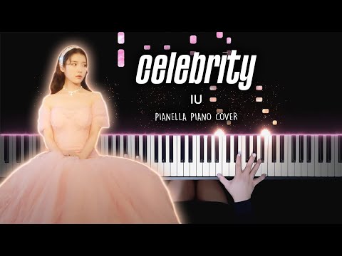 IU - Celebrity | Piano Cover by Pianella Piano