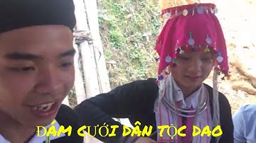 Đám Cưới Đặc Biệt Của người Dao Bắc Hà - Lào Cai