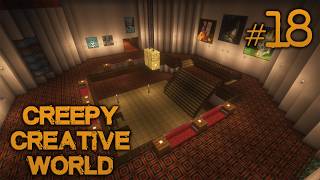 Creepy Creative Minecraft World #18 - All Work