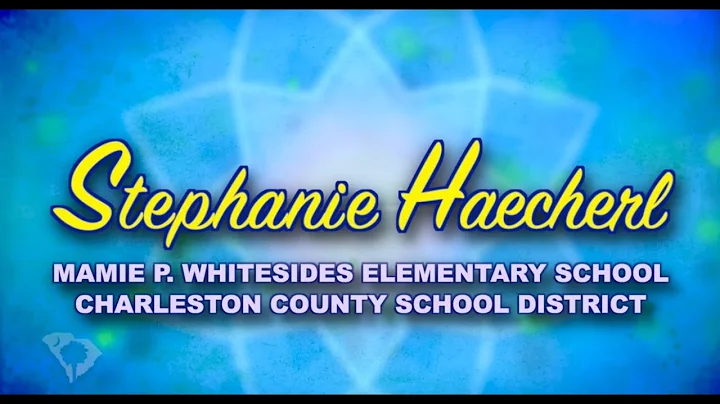 Meet Stephanie Haecherl - 2020 Teacher of the Year...