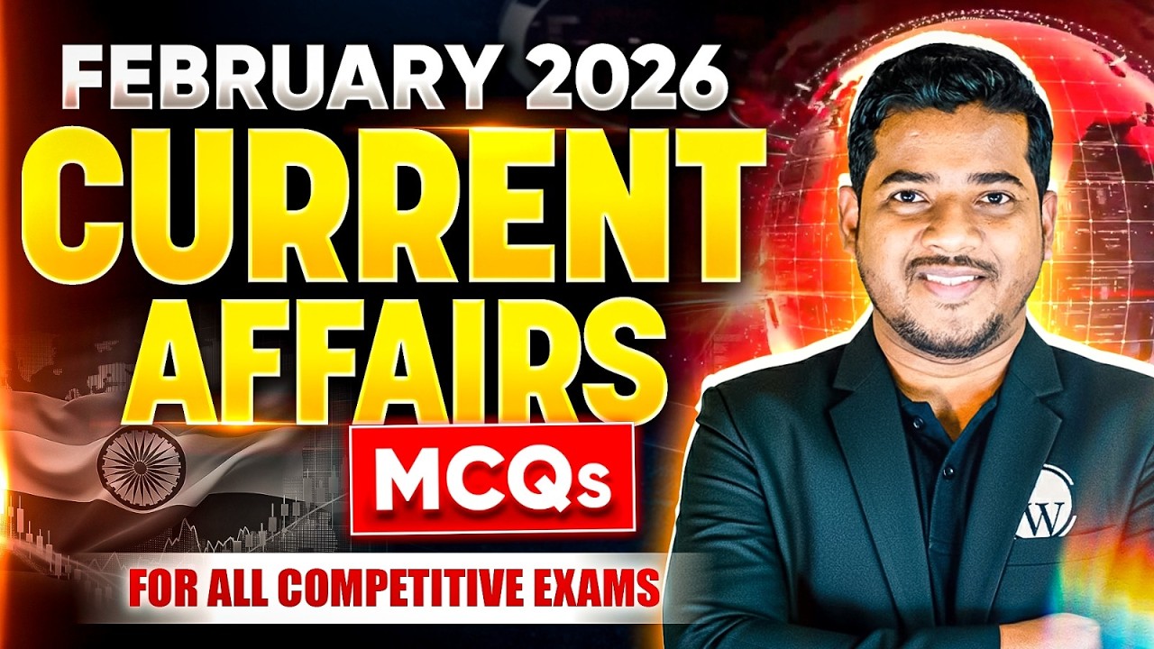 Monthly Current Affairs February 2026-MCQ | Important for all competitive Exams