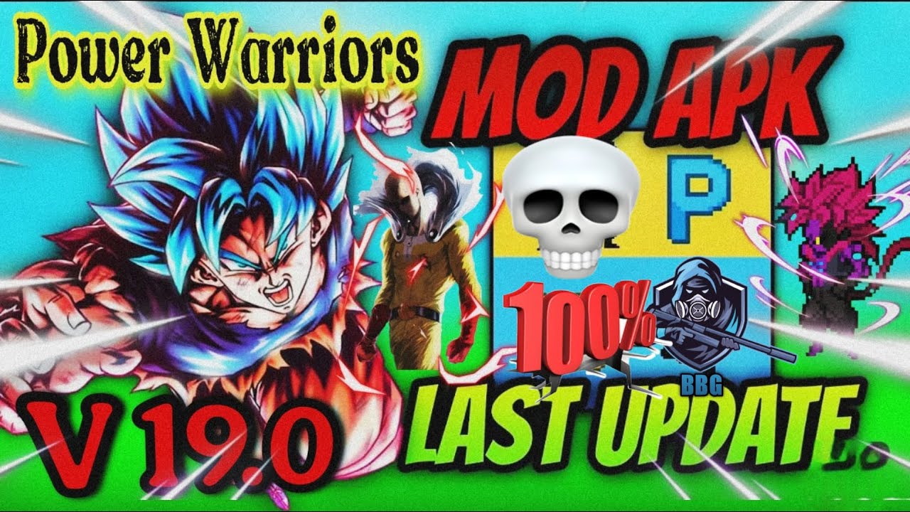 POWER WARRIORS 19 0 MOD APK DOWNLOAD NEW UPADTE 😱🤯🎉