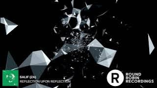 Salif (ZA) - Reflection Upon Reflection - Deep Dub House & Techno