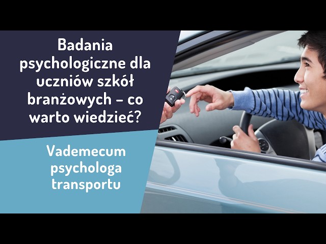 15-latek na badaniu psychologicznym do ciężarówki? To naprawdę możliwe!
