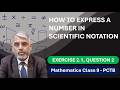 Class 9 Math Exercise 2.1 Question 1 | Scientific Notation Explained | Nisar Math Academy