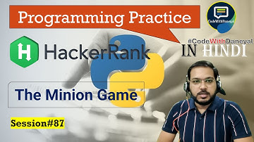 Hackerrank-The Minion Game | Python Programming Practice | Python in Hindi | #87