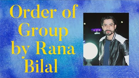 Order of  Group - Group Theory in urdu/Hindi