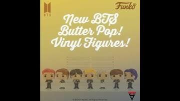 New BTS Butter Pop! Vinyl Figures!