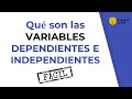 🌞➡️😀DIFERENCIA ENTRE VARIABLES DEPENDIENTES e INDEPENDIENTES - Investigar es fácil