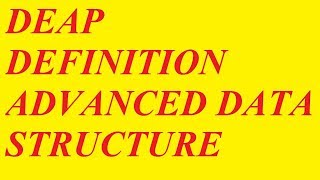 Deap Definition What Is A Deap? Advanced Data Structure Tutorial By Quickcs