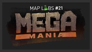 Map Labs #21: Mega Mania (All Entries No Commentary)