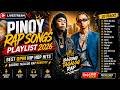 🔥 Pinoy Rap Songs Playlist 2026 - Best OPM Hip Hop Hits | Bagong Tagalog Rap Nonstop 🎙️⚡