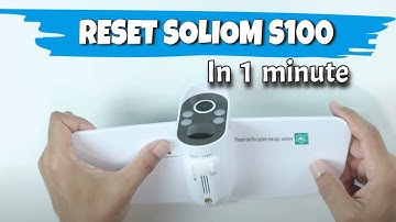 Soliom S100: How to Reset to Factory Default Settings [ Quick Video ]