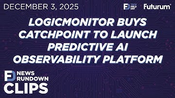 LogicMonitor Buys Catchpoint to Launch Predictive AI Observability Platform