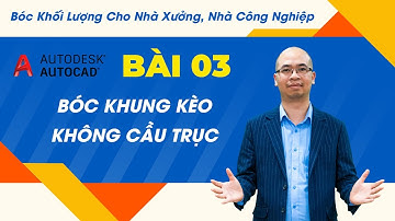 Bóc Khối Lượng Cho Nhà Xưởng, Nhà Công Nghiệp - Bài 3 - Bóc kèo cho khung không dầm cầu trục