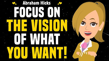 Focus Like This if You Want to Get It! 🌠 Abraham Hicks 2025