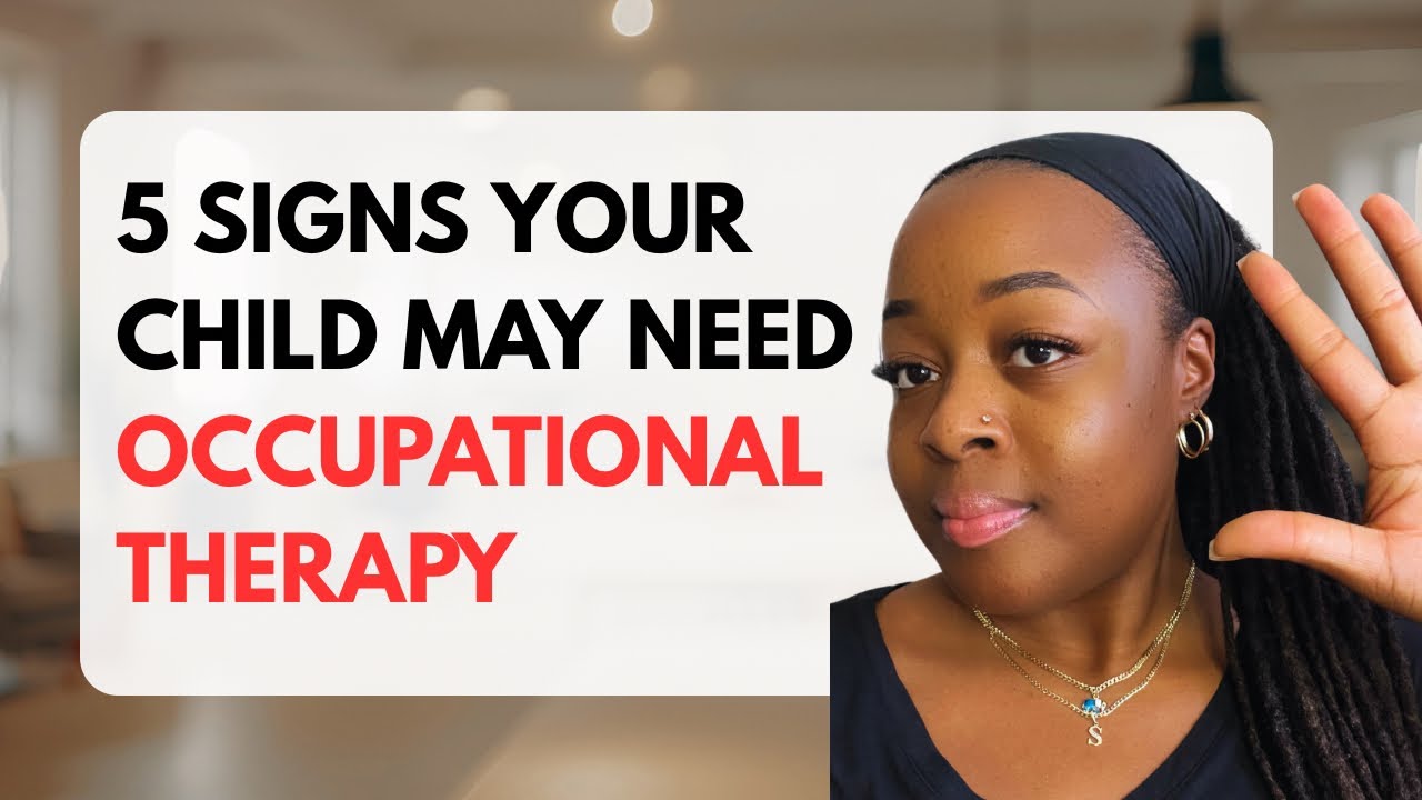5 Signs Your Child May Need Occupational Therapy | Sofineee - YouTube