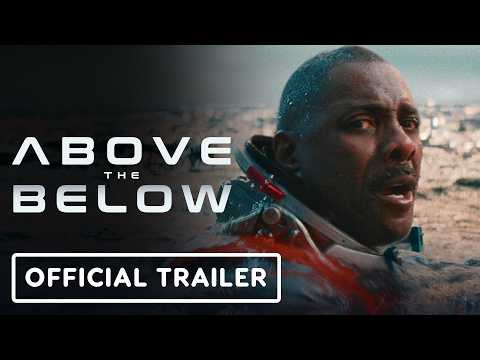 Above the Below - Official Trailer (2026) Idris Elba, Caitlin FitzGerald