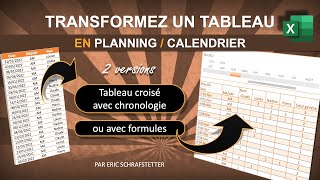 Excel : Transformez un tableau en planning/calendrier