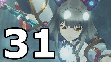 Xenoblade Chronicles 2 Walkthrough Part 31 - No Commentary Playthrough (Switch)