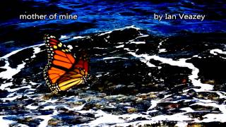 Ian Veazey - Mytilene   Blues Band - mother of mine