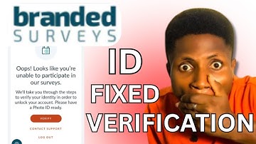 3 Ways To Pass Branded ID Verification | How To Solve ID Verification Issues On Branded Survey 