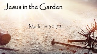 Lessons from Mark 14:32-72