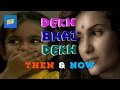 Dekh Bhai Dekh | Then & Now