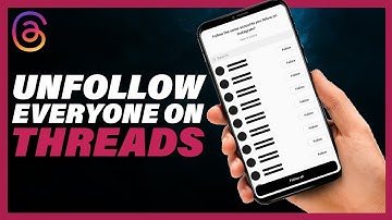 How to Unfollow Everyone On Threads - Full Guide