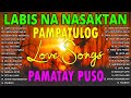 Top TRENDING TAGALOG LOVE SONG NONSTOP - Pampatulog Pamatay Puso