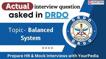 Balanced System | | EE & ECE technical interview questions | DRDO Previous year questions