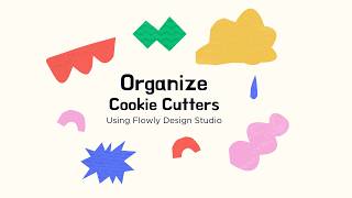 How to Organize Cookie Cutters