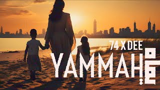 Yammah _ 74 Original Ae يماه Prod By Dee Resimi