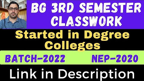 BG 3rd Semester Classwork Started in Degree Colleges Batch-2022 NEP-2020 Kashmir University #2023