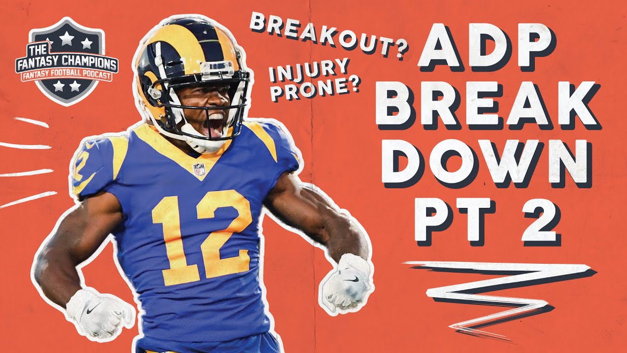 Fantasy Football 2020: ADP Breakdown for 2020 Fantasy Football PT. 2