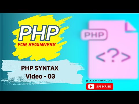 Syntax of PHP in Urdu / Hindi with English Subtitles Vdo - 03 | CSlearninghouse