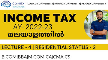Income Tax lecture - 4/ Residential Status -2 /AY-2022-23/Malayalam