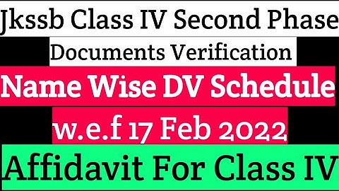 Jkssb Class IV Phase 2 Document Verification Schedule|Name wise DV|Affidavit Points|Davood Raja