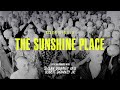 The Sunshine Place | Official Trailer | Audacy Studios