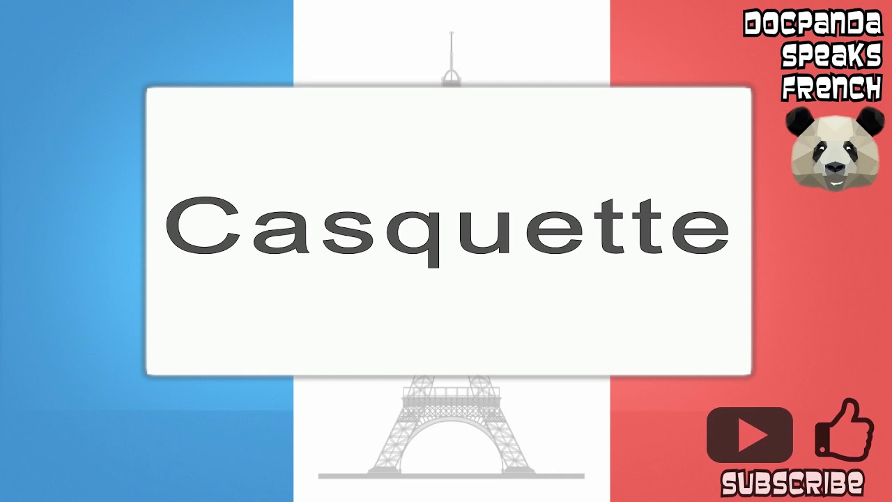 Casquette - How To Pronounce - French Native Speaker - YouTube
