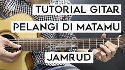 (Tutorial Gitar) JAMRUD - Pelangi Di Matamu | Mudah Dan Cepat Dimengerti Untuk Pemula - Durasi: 14:37. (Tutorial Gitar) JAMRUD - Pelangi Di Matamu | Mudah Dan Cepat Dimengerti Untuk Pemula - Durasi: 14:37.