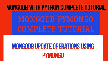 MONGODB PYMONGO COMPLETE TUTORIAL|MONGODB UPDATE OPERATIONS
